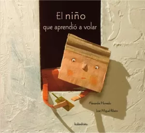EL NIÑO QUE APRENDIÓ A VOLAR