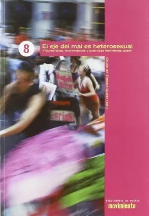 EL EJE DEL MAL ES HETEROSEXUAL