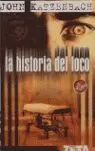 LA HISTORIA DEL LOCO