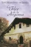 LA FLOR DE LA ARGOMA
