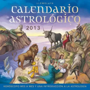 CALENDARIO 2013 ASTROLÓGICO