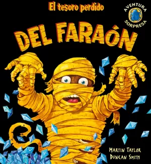 EL TESORO PERDIDO DEL FARAÓN