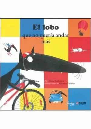 EL LOBO QUE NO QUERÍA ANDAR