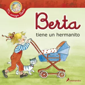BERTA TIENE UN HERMANITO (MI AMIGA BERTA)