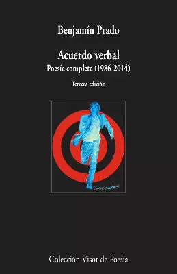 ACUERDO VERBAL. POESÍA COMPLETA (1986-2014)