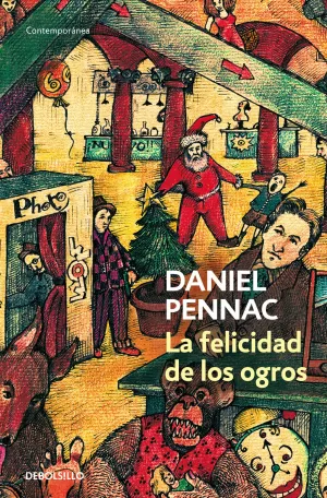 LA FELICIDAD DE LOS OGROS (MALAUSSÈNE 1)