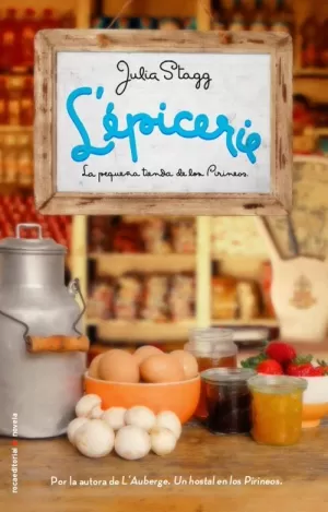 L'ÉPICERIE. LA PEQUEÑA TIENDA DE LOS PIRINEOS