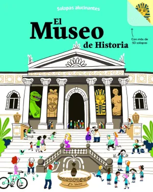 EL MUSEO DE HISTORIA - SOLAPAS ALUCINANTES