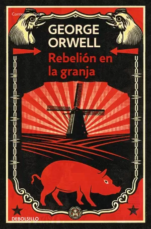 REBELIÓN EN LA GRANJA (EDICIÓN DEFINITIVA AVALADA POR THE ORWELL ESTATE)