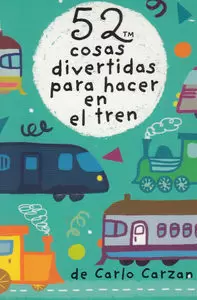 52 COSAS DIVERTIDAS PARA HACER EN EL TREN