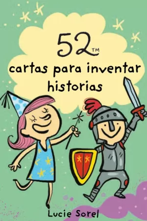 52 IDEAS PARA INVENTAR HISTORIAS