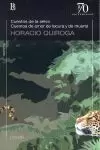 CUENTOS DE LA SELVA ; CUENTOS DE AMOR DE LOCURA Y MUERTE / HORACIO QUIROGA.