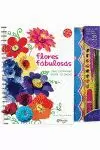 FLORES FABULOSAS - NUEVA EDICIÓN