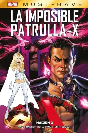 MARVEL MUST-HAVE. LA IMPOSIBLE PATRULLA-X 13 NACIO