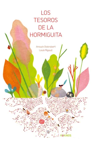 LOS TESOROS DE LA HORMIGUITA