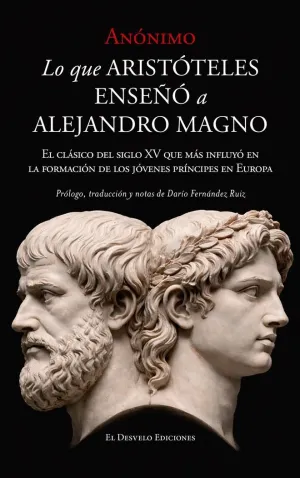 LO QUE ARISTÓTELES LE ENSEÑÓ A ALEJANDRO MAGNO