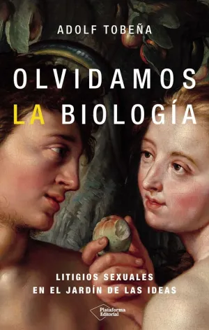OLVIDAMOS LA BIOLOGÍA