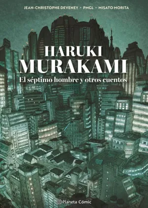 MURAKAMI - EL SEPTIMO HOMBRE Y OTROS CUENTOS