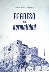 REGRESO A LA NORMALIDAD