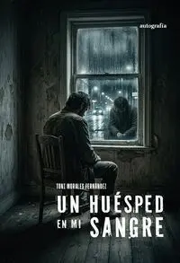 UN HUÉSPED EN MI SANGRE