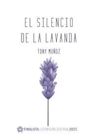 EL SILENCIO DE LA LAVANDA